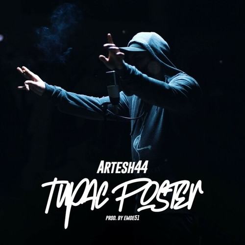 Artesh44, EMDE51-Tupac Poster