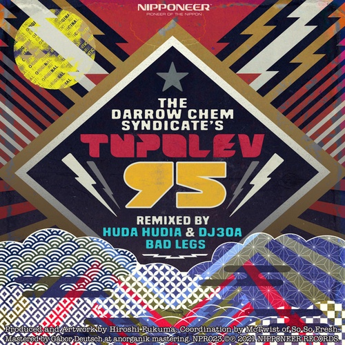 The Darrow Chem Syndicate, Huda Hudia, DJ30A, Bad Legs-Tupolev 95