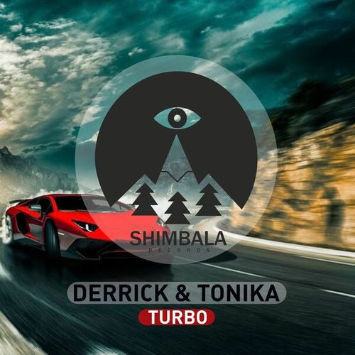 Derrick & Tonika-Turbo