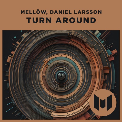 Mellow, Daniel Larsson-Turn Around