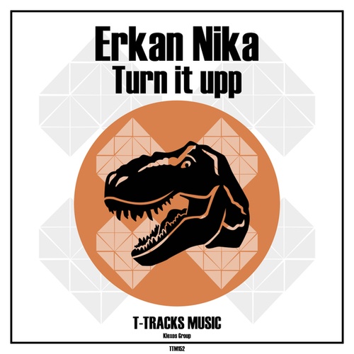 Erkan Nika-Turn it upp