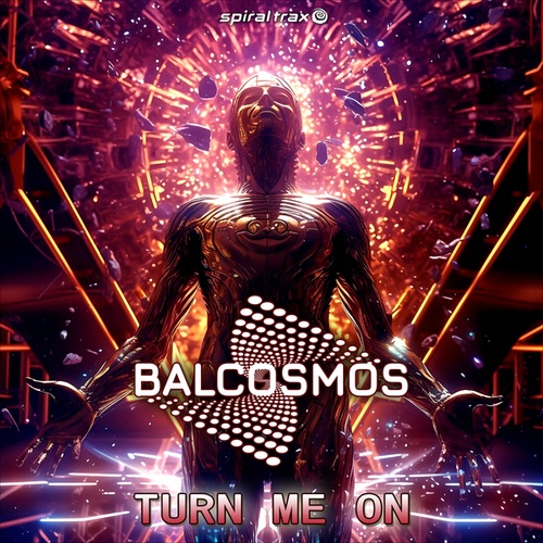 Balcosmos-Turn Me On