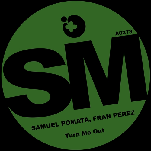 Samuel Pomata, Fran Perez-Turn Me Out
