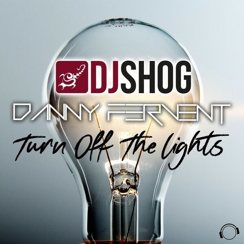 DJ Shog, Danny Fervent-Turn Off The Lights