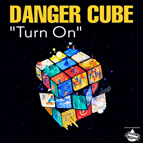 Danger Cube-Turn On