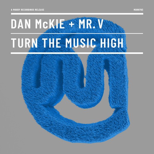 Dan McKie, Mr. V-Turn The Music High