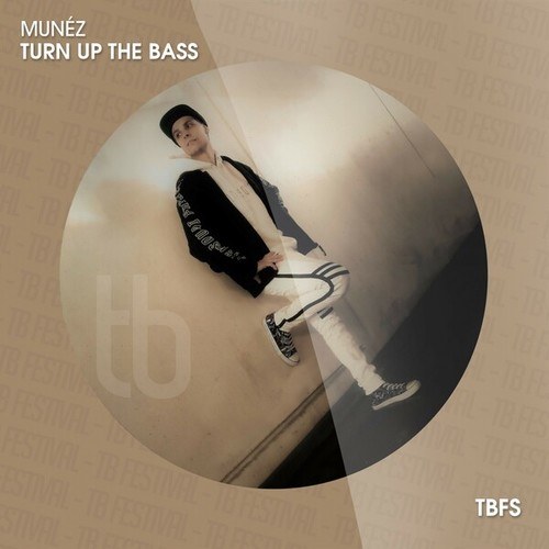 Munéz-Turn up the Bass