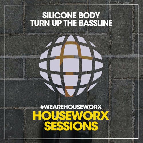 Silicone Body-Turn Up The Bassline