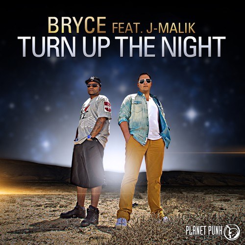 Bryce, J-Malik-Turn up the Night