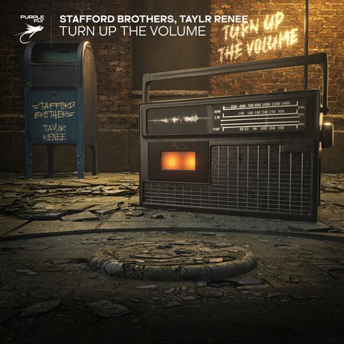Stafford Brothers, Taylr Renee-Turn Up The Volume