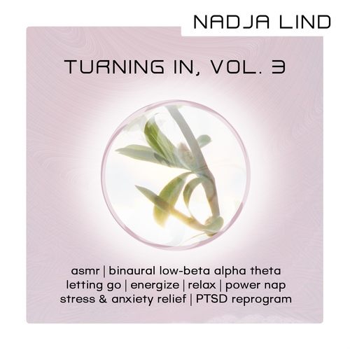 Nadja Lind-Turning In, Vol. 3 - Pineal Gland
