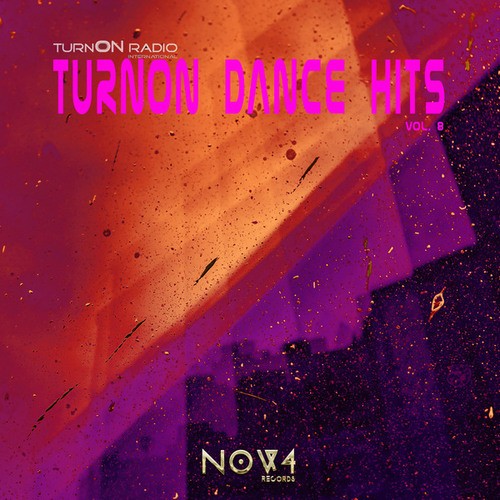 Various Artists-TurnON Radio Pres. TurnON Dance Hits, Vol. 8