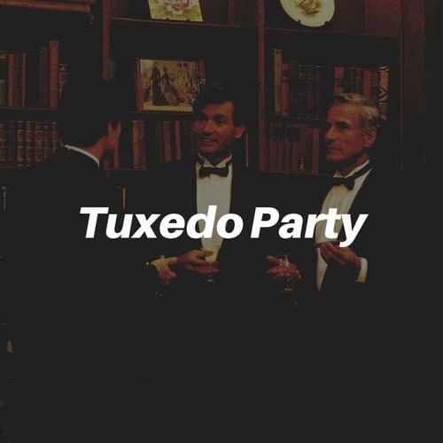 Tuxedo Party