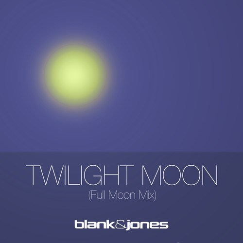 Blank & Jones-Twilight Moon (Full Moon Mix)