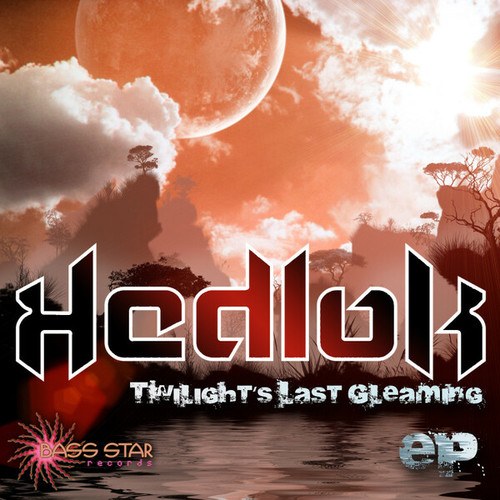 Hedlok-Twilights Last Gleaming