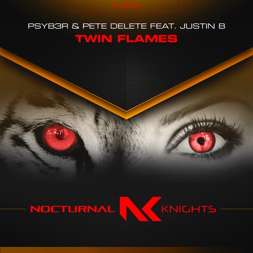 Pete Delete, Justin B, PSYB3R-Twin Flames
