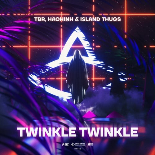 TBR, Haohinh, ISLAND THUGS-Twinkle Twinkle