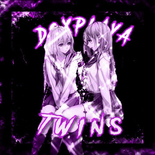 Doxplaya-Twins