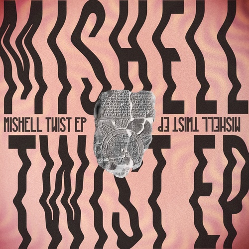 Mishell, Daniel Inbar-Twist EP