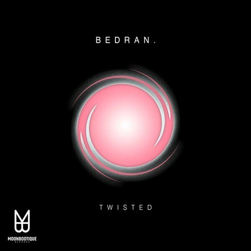 Bedran.-Twisted