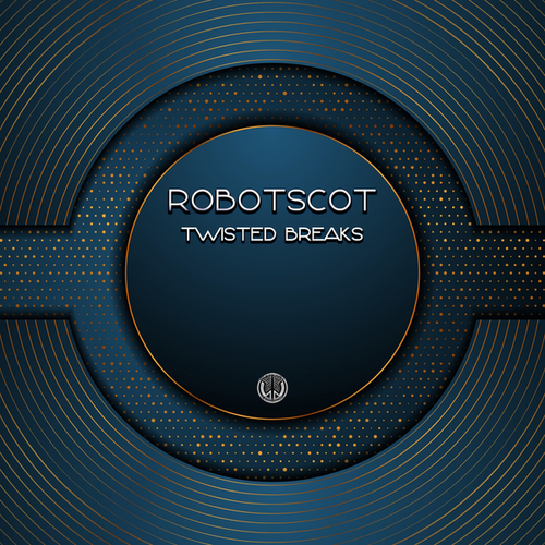Robotscot-Twisted Break