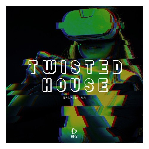 Various Artists-Twisted House, Vol. 22
