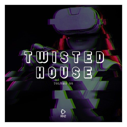 Various Artists-Twisted House, Vol. 25