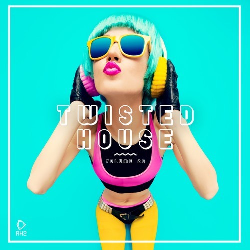 Various Artists-Twisted House, Vol. 28