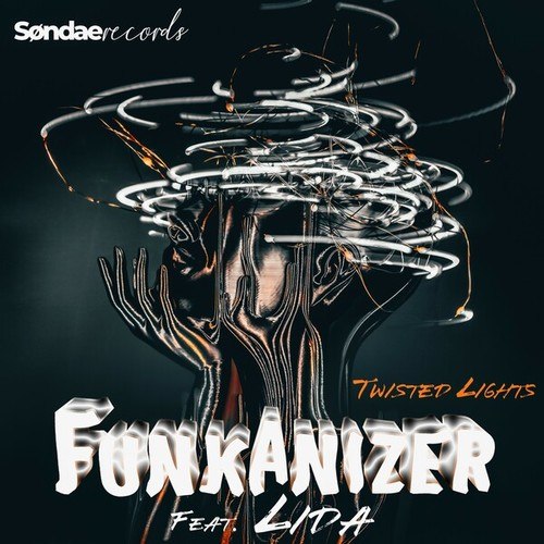 Funkanizer, Lida A.-Twisted Lights
