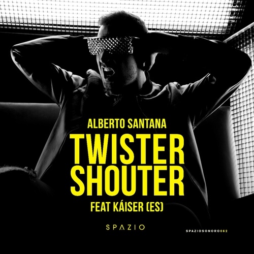 Alberto Santana, Kaiser (ES)-Twister Shouter