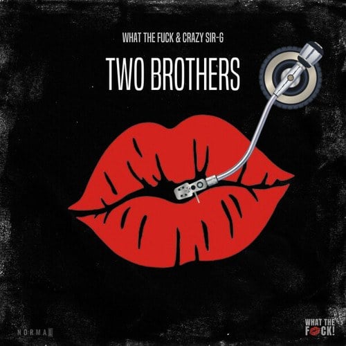 Crazy Sir-G-Two Brothers