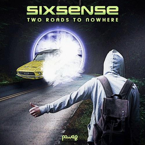 Sixsense, Effectrix-Two Roads To Nowhere