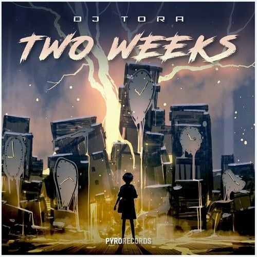 DJ Tora-Two Weeks