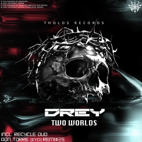 Drey, Recycle Duo, TORRE [EYD]-Two Worlds