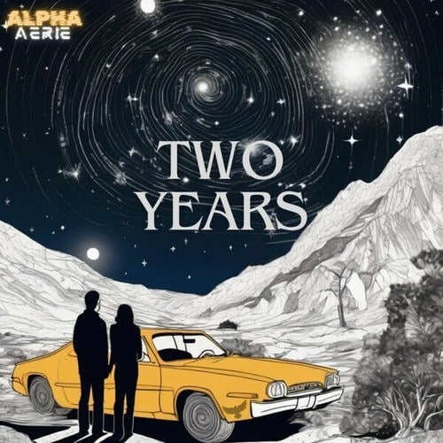 Alpha Aerie-TWO YEARS