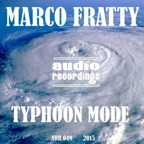 Marco Fratty-Typhoon Mode