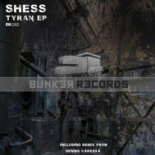 Shess, Dennis Caressa-Tyran EP