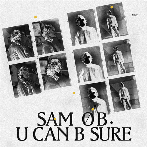 Sam O.B.-U Can B Sure