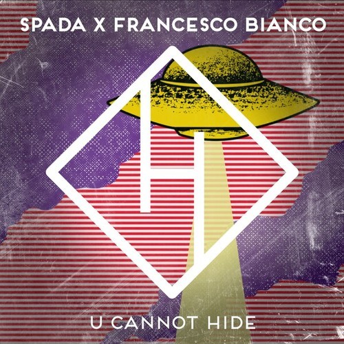 Spada, FRANCESCO BIANCO-U Cannot Hide