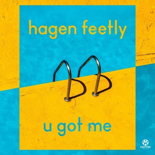 Hagen Feetly-U Got Me