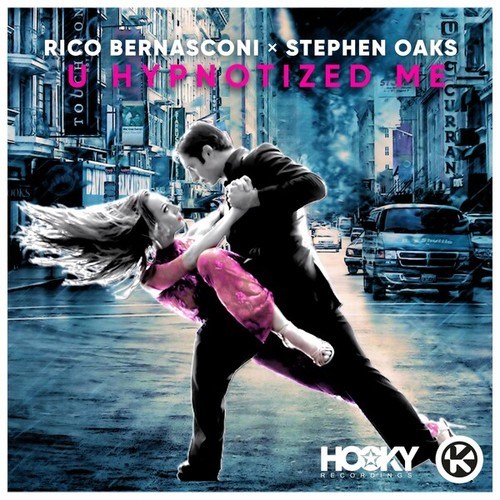 Rico Bernasconi, Stephen Oaks-U Hypnotized Me