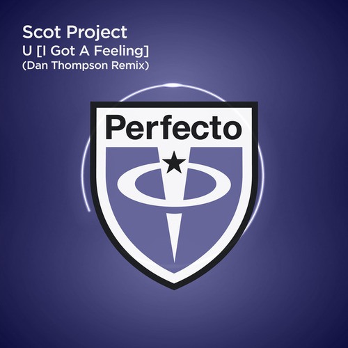 Scot Project, Dan Thompson-U [I Got A Feeling]
