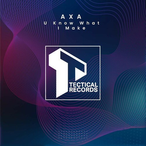 AxA-U Know What I Make