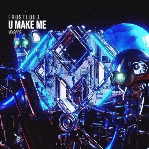 Frostloud!-U Make Me