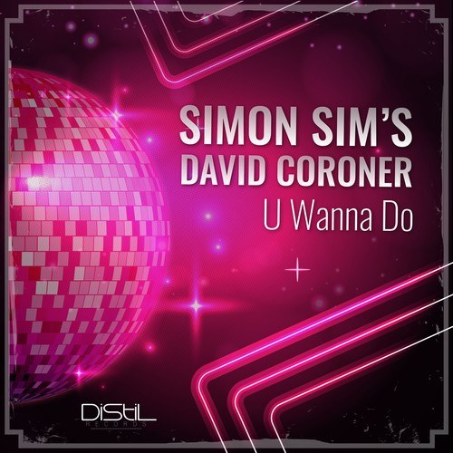 Simon Sim's, David Coroner-U Wanna Do