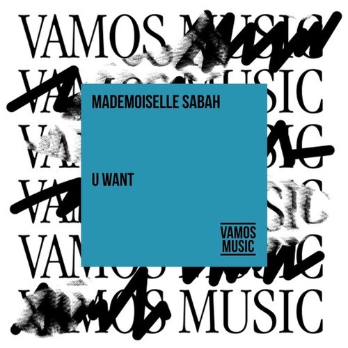 Mademoiselle Sabah-U Want