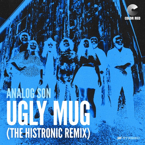 Analog Son, The Histronic-Ugly Mug