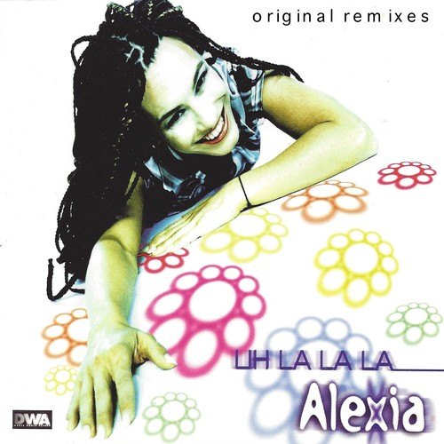 Alexia, 12 Almighty-Uh La La La (Original Remixes)