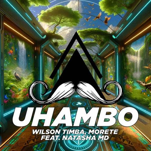Wilson Timba, MORETE, NATASHA MD-Uhambo (Radio-Edit)