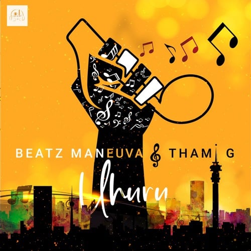 Thami-G, Beatz Maneuva-Uhuru